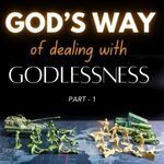 God's way of dealing with godlessness